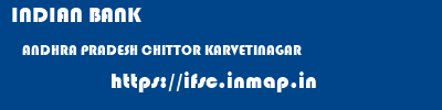 INDIAN BANK  ANDHRA PRADESH CHITTOR KARVETINAGAR   ifsc code